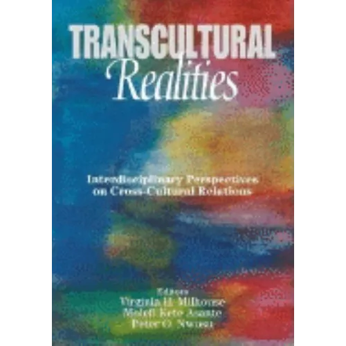 Transcultural Realities: Interdisciplinary Perspectives on Cross-Cultural Relations