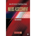 Needs Assessment: An Overview: Needs Assessment Kit 1