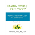 Healthy Mouth, Healthy Body