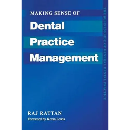 Making Sense of Dental Practice Management