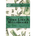 Think Like A Millionaire
