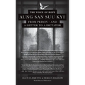 The Voice of Hope: Aung San Suu Kyi from Prison - and A Letter To A Dictator