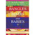 Bangles Bindis and Babies: Becoming a Family