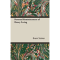 Personal Reminiscences of Henry Irving