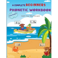 A Complete Phonetic Workbook For Early Graders (Ages 6-8): Master Phonemic Awareness and Build Strong Language Skill