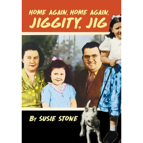 Home Again, Home Again, Jiggity, Jig