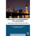 Holding Government to Account: Democracy and the National Audit Office