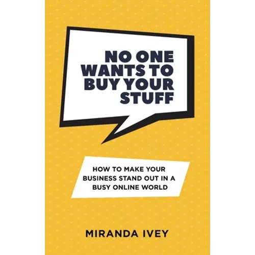 No One Wants To Buy Your Stuff