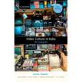 Video Culture in India