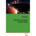 Geodesic Geometry of Black Holes