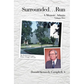 Surrounded...Run: A Memoir-Atlanta, Volume Five