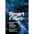 Smart Cities: Introducing Digital Innovation to Cities
