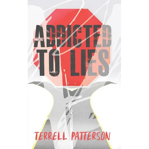 Addicted to Lies