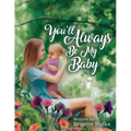 You'll Always Be My Baby