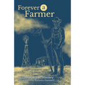 Forever a Farmer
