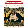 Occidentalism: The West in the Eyes of Its Enemies
