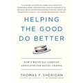 Helping the Good Do Better