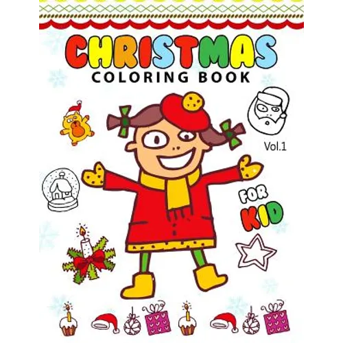 Christmas coloring Books for Kids Vol.1: (Coloring Book Is Fun)