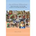 An African Education: From Village School to Cap and Gown, a History of the Salikenni Scholarship Fund