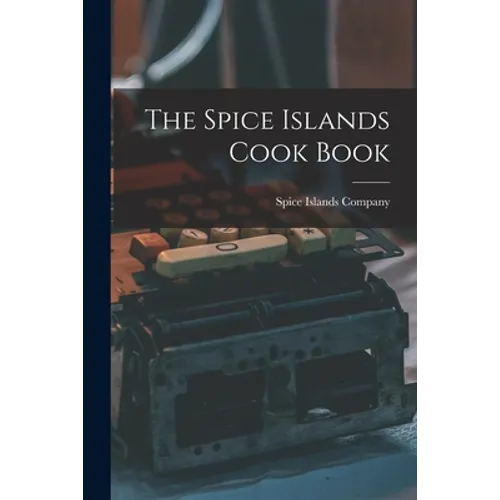 The Spice Islands Cook Book
