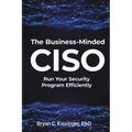 The Business-Minded CISO: Run Your Security Program Efficiently