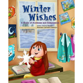 Winter Wishes: A Story of Kindness and Compassion