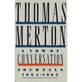 A Vow of Conversation: Journals, 1964-1965