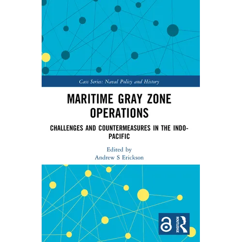 Maritime Gray Zone Operations: Challenges and Countermeasures in the Indo-Pacific