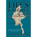 Life's Journey in Faith: Burma, from Riches to Rags