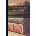 The Co-operative Movement To-day