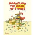 Morris and the Magic of Stories