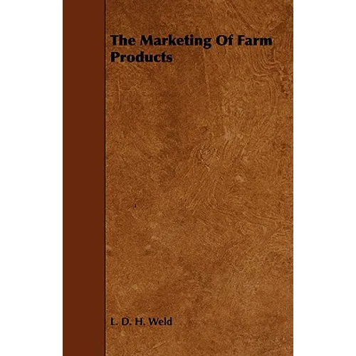 The Marketing Of Farm Products