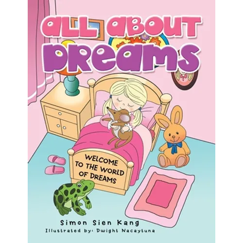 All About Dreams: Welcome to the World of Dreams