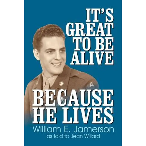 It's Great to Be Alive... Because He Lives