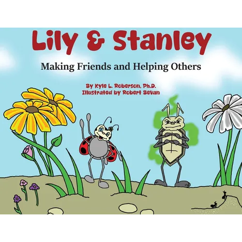 Lily & Stanley: Making Friends and Helping Others