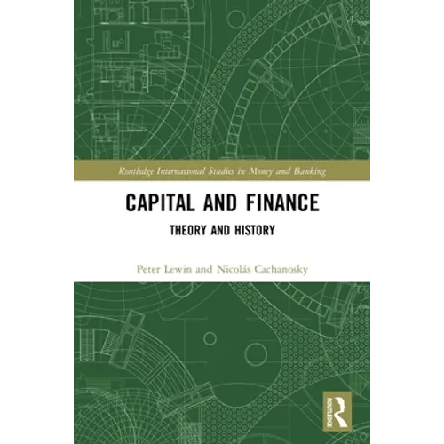 Capital and Finance: Theory and History