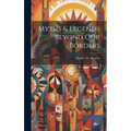 Myths & Legends Beyond our Borders