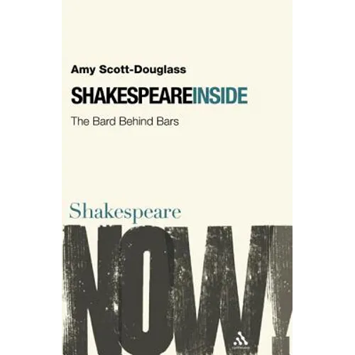 Shakespeare Inside: The Bard Behind Bars