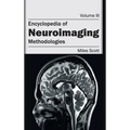 Encyclopedia of Neuroimaging: Volume III (Methodologies)