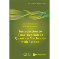 Introduction to Time-Dependent Quantum Mechanics with Python