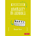 A Little Guide for Teachers: Diversity in Schools
