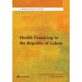 Health Financing in the Republic of Gabon