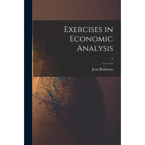 Exercises in Economic Analysis; 0