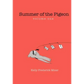 Summer of the Pigeon
