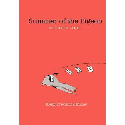 Summer of the Pigeon