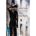 Sarajevo Under Siege: Anthropology in Wartime
