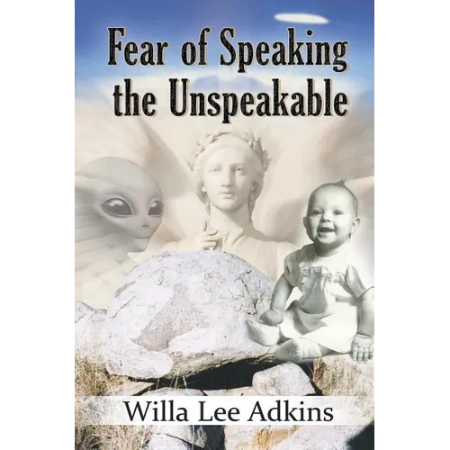Fear of Speaking the Unspeakable
