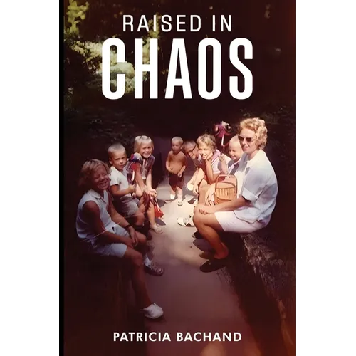 Raised In Chaos