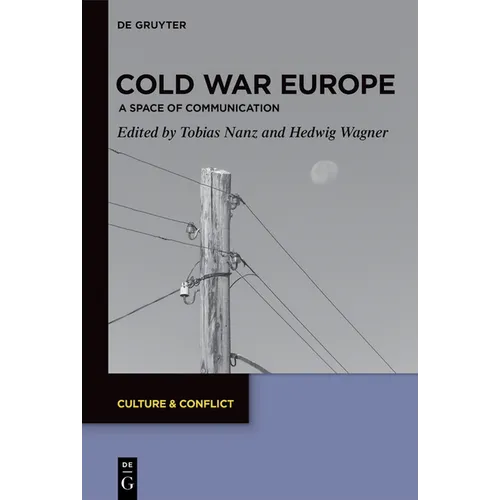 Cold War Europe: A Space of Communication