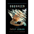 Godspeed: A Memoir